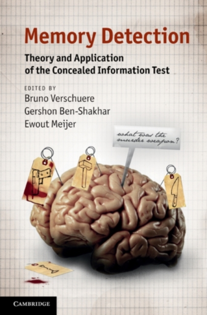 Memory Detection : Theory and Application of the Concealed Information Test, PDF eBook