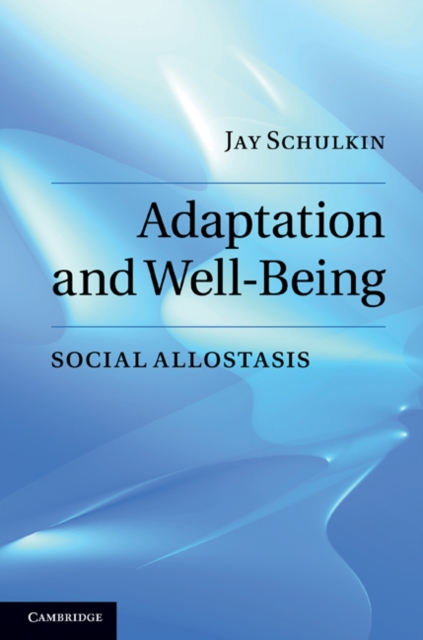 Adaptation and Well-Being : Social Allostasis, EPUB eBook