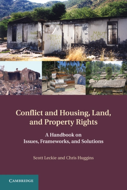 Conflict and Housing, Land and Property Rights : A Handbook on Issues, Frameworks and Solutions, EPUB eBook