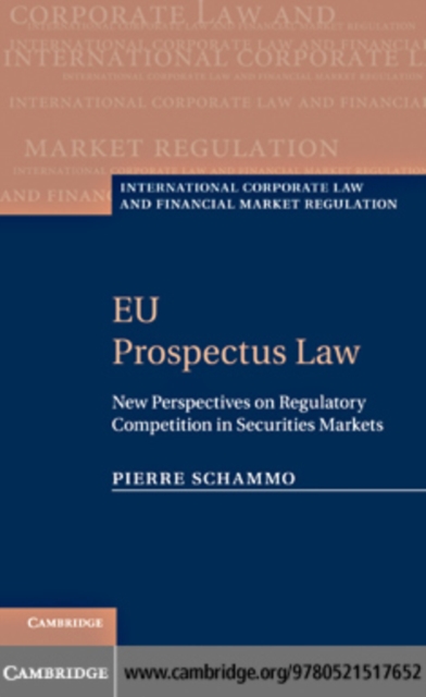 EU Prospectus Law : New Perspectives on Regulatory Competition in Securities Markets, PDF eBook