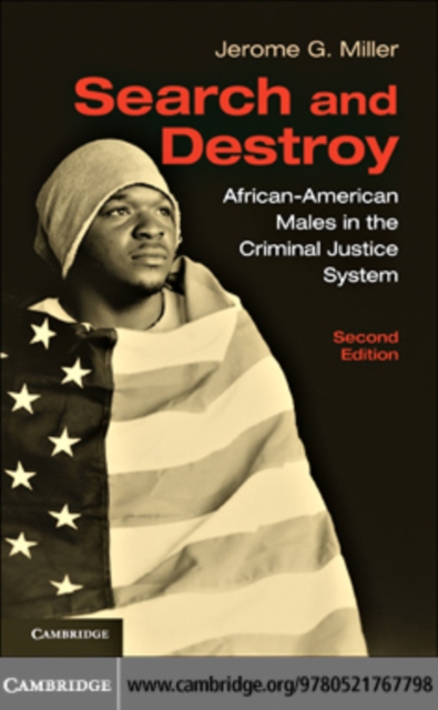Search and Destroy : African-American Males in the Criminal Justice System, PDF eBook
