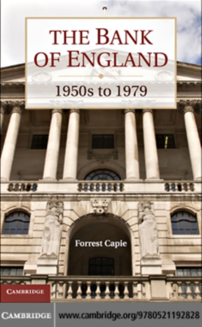 Bank of England : 1950s to 1979, PDF eBook