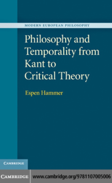 Philosophy and Temporality from Kant to Critical Theory, PDF eBook