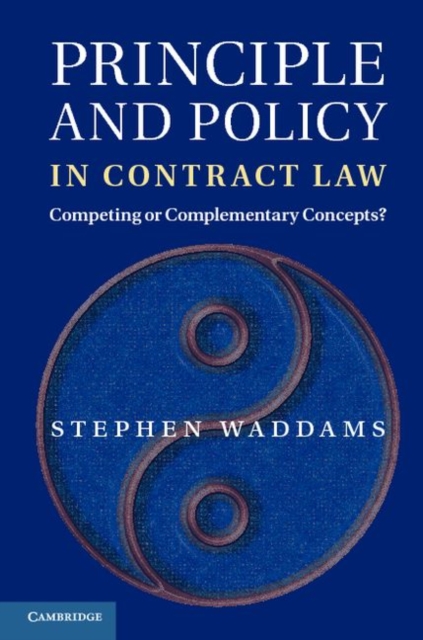 Principle and Policy in Contract Law : Competing or Complementary Concepts?, PDF eBook