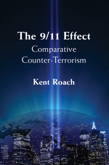 9/11 Effect : Comparative Counter-Terrorism, EPUB eBook