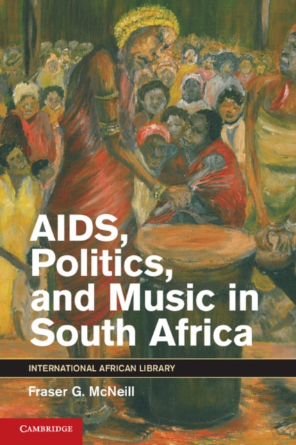 AIDS, Politics, and Music in South Africa, EPUB eBook