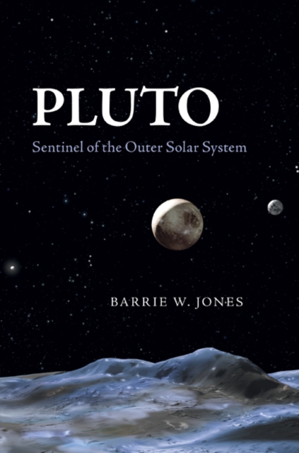 Pluto : Sentinel of the Outer Solar System, PDF eBook