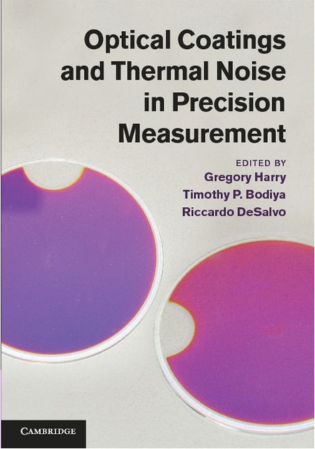 Optical Coatings and Thermal Noise in Precision Measurement, PDF eBook