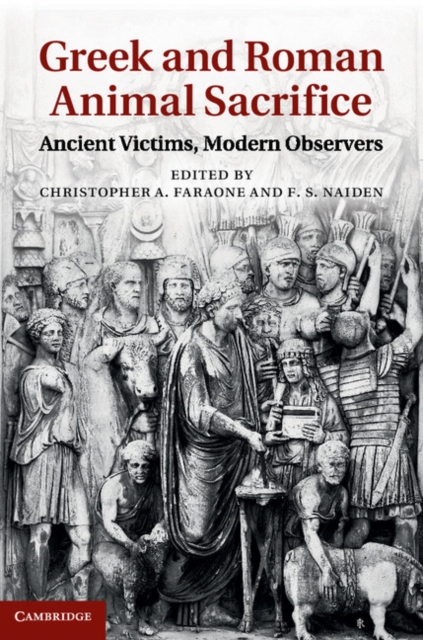 Greek and Roman Animal Sacrifice : Ancient Victims, Modern Observers, EPUB eBook