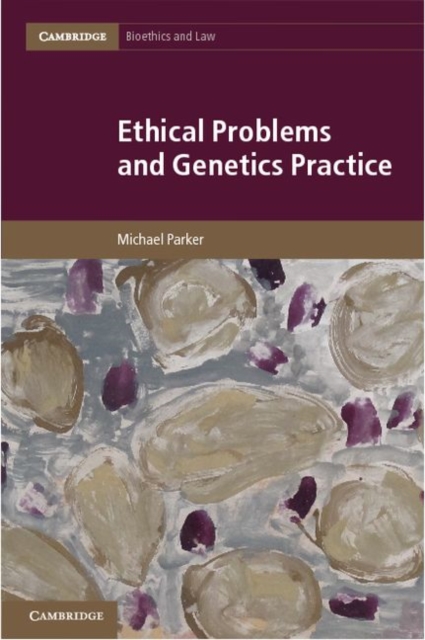 Ethical Problems and Genetics Practice, PDF eBook