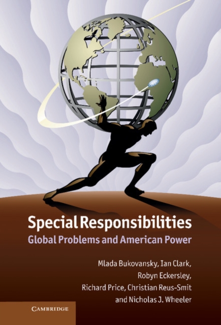 Special Responsibilities : Global Problems and American Power, EPUB eBook
