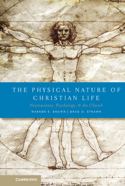 Physical Nature of Christian Life : Neuroscience, Psychology, and the Church, EPUB eBook