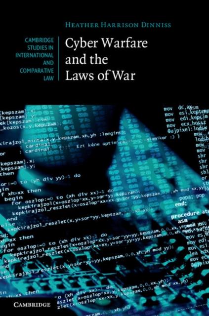 Cyber Warfare and the Laws of War, PDF eBook