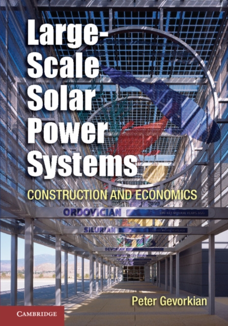 Large-Scale Solar Power Systems : Construction and Economics, PDF eBook