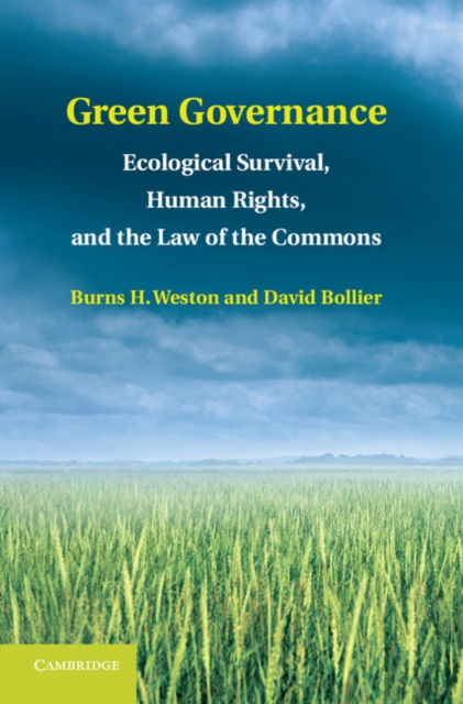 Green Governance : Ecological Survival, Human Rights, and the Law of the Commons, PDF eBook