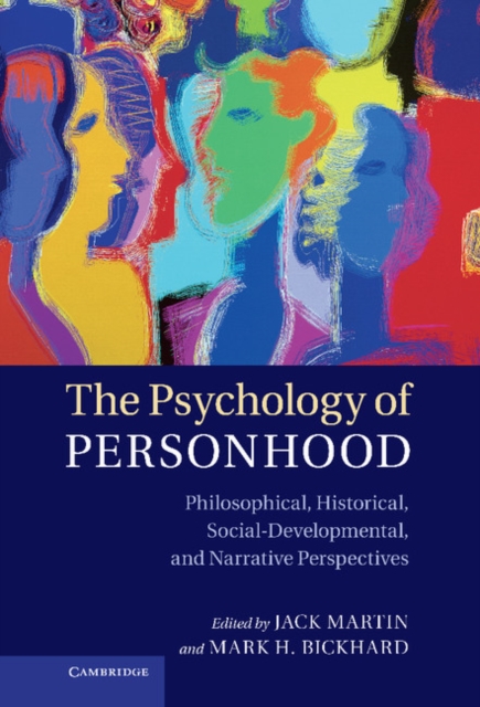 Psychology of Personhood : Philosophical, Historical, Social-Developmental, and Narrative Perspectives, EPUB eBook