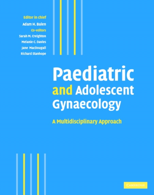 Paediatric and Adolescent Gynaecology : A Multidisciplinary Approach, EPUB eBook