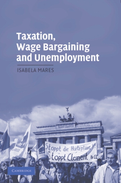 Taxation, Wage Bargaining, and Unemployment, EPUB eBook
