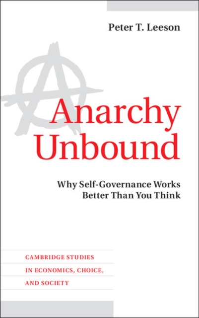 Anarchy Unbound : Why Self-Governance Works Better Than You Think, PDF eBook