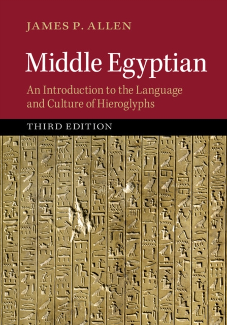 Middle Egyptian : An Introduction to the Language and Culture of Hieroglyphs, EPUB eBook
