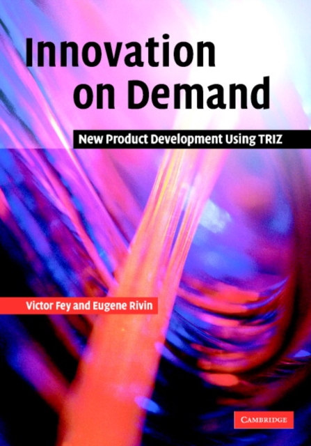 Innovation on Demand : New Product Development Using TRIZ, EPUB eBook