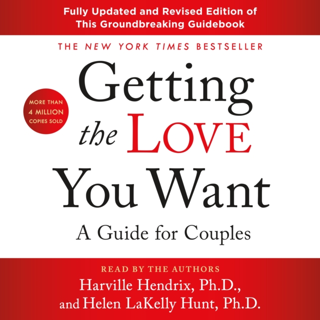 Getting the Love You Want: A Guide for Couples: Third Edition, eAudiobook MP3 eaudioBook