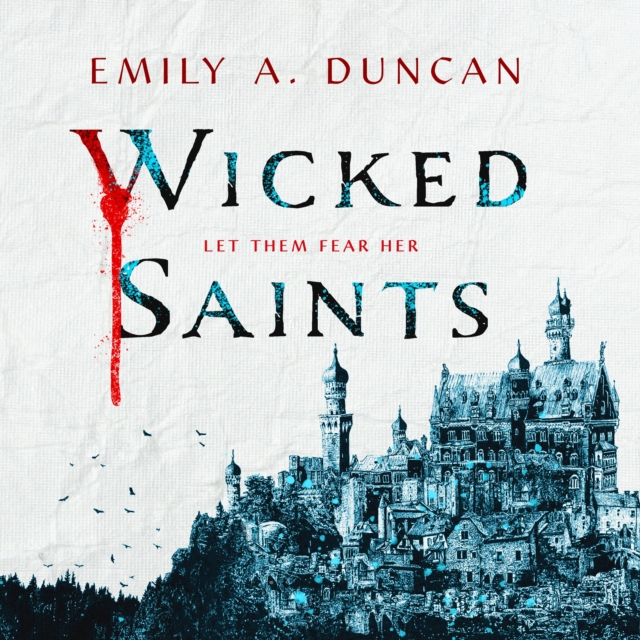 Wicked Saints : A Novel, eAudiobook MP3 eaudioBook