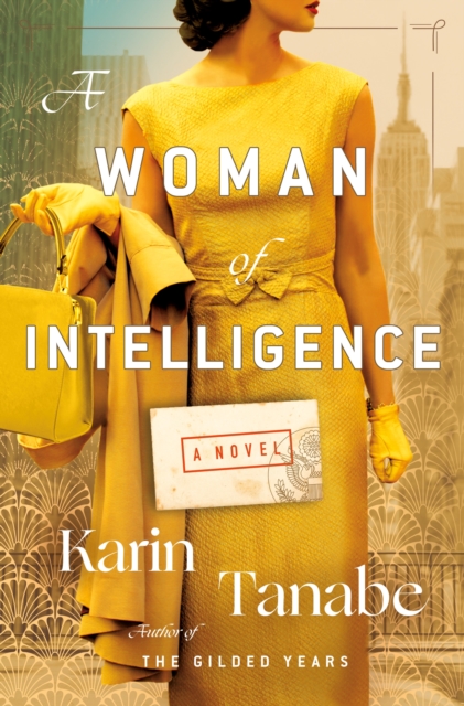 A Woman of Intelligence : A Novel, Hardback Book