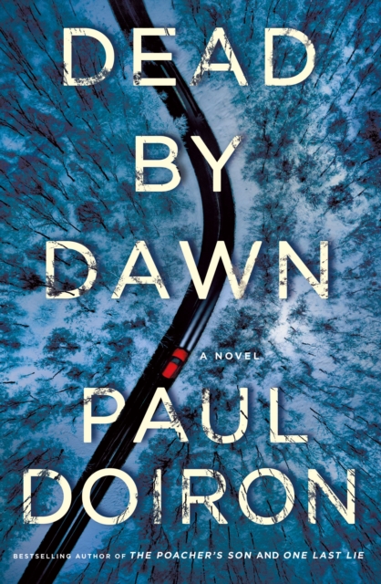 Dead by Dawn : A Novel, Hardback Book