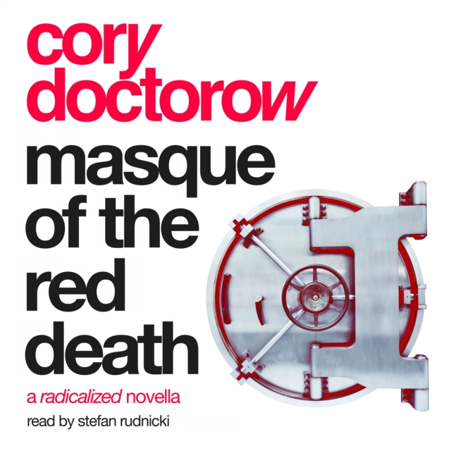 Masque of the Red Death : A Radicalized Novella, eAudiobook MP3 eaudioBook