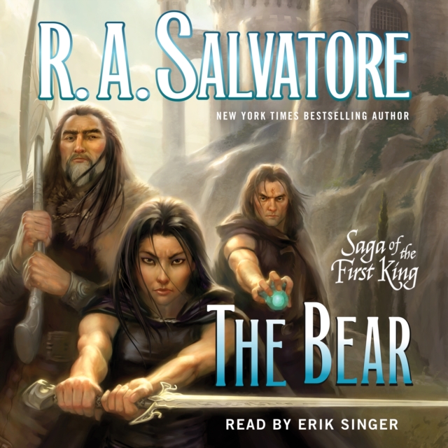 The Bear : Book Four of the Saga of the First King, eAudiobook MP3 eaudioBook