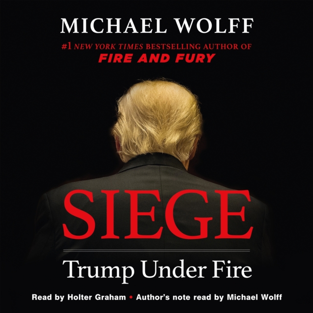 Siege : Trump Under Fire, eAudiobook MP3 eaudioBook
