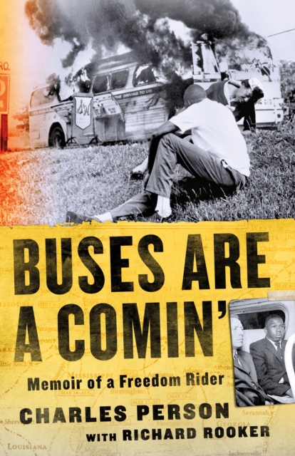 Buses Are a Comin' : Memoir of a Freedom Rider, Hardback Book