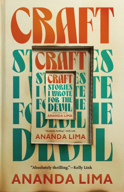 Craft : Stories I Wrote for the Devil, Hardback Book
