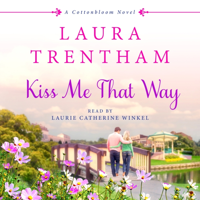 Kiss Me That Way : A Cottonbloom Novel, eAudiobook MP3 eaudioBook