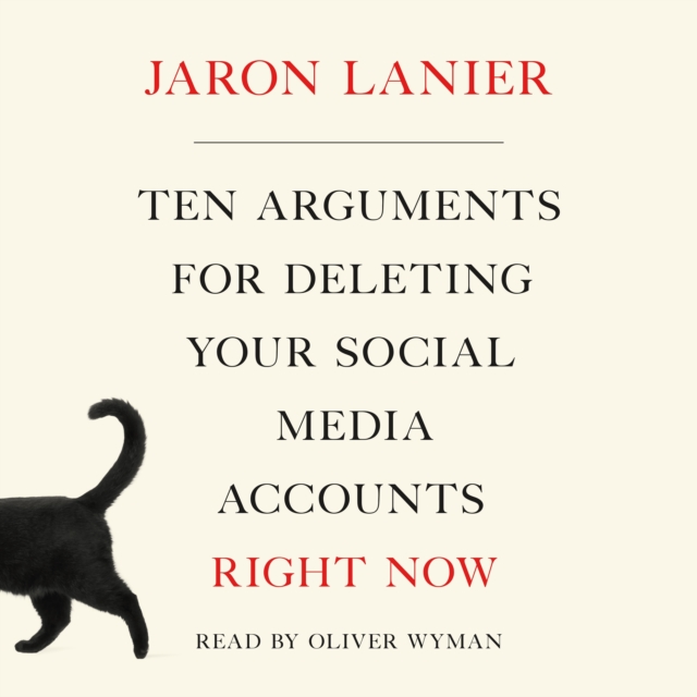 Ten Arguments for Deleting Your Social Media Accounts Right Now, eAudiobook MP3 eaudioBook