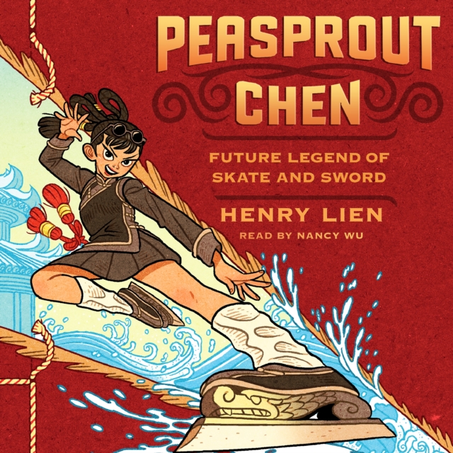 Peasprout Chen, Future Legend of Skate and Sword (Book 1), eAudiobook MP3 eaudioBook