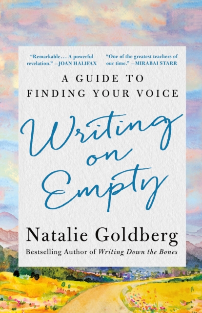 Writing on Empty : A Guide to Finding Your Voice, Hardback Book