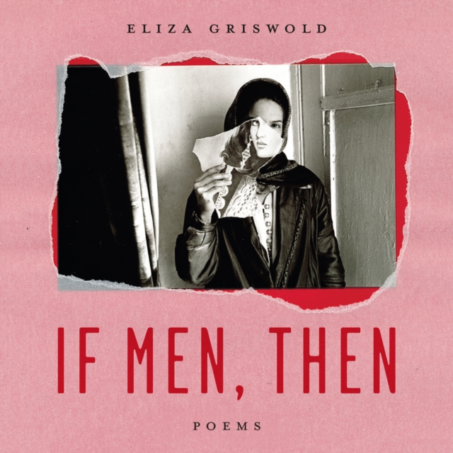 If Men, Then : Poems, eAudiobook MP3 eaudioBook