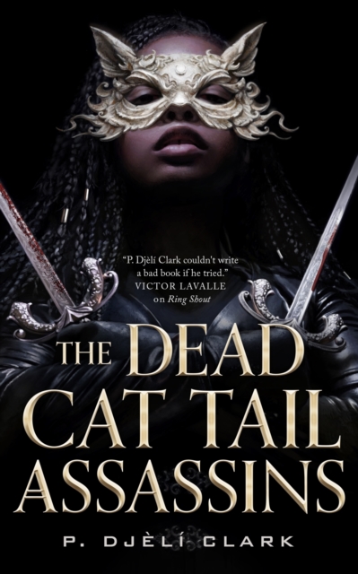 The Dead Cat Tail Assassins, Hardback Book