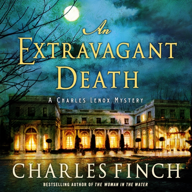 An Extravagant Death : A Charles Lenox Mystery, eAudiobook MP3 eaudioBook