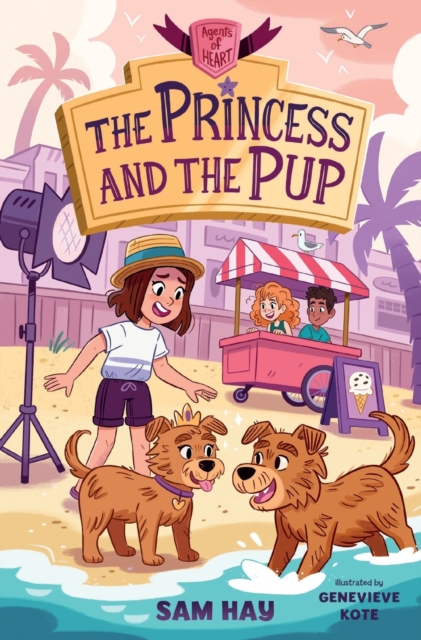The Princess and the Pup: Agents of H.E.A.R.T., Paperback / softback Book