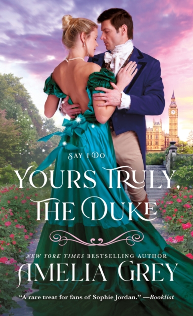 Yours Truly, The Duke : Say I Do, Paperback / softback Book