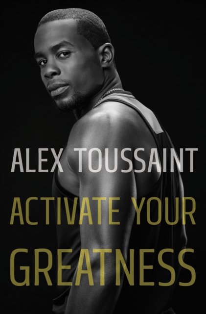 Activate Your Greatness, Hardback Book