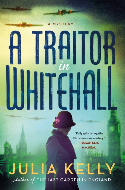 A Traitor in Whitehall, Hardback Book