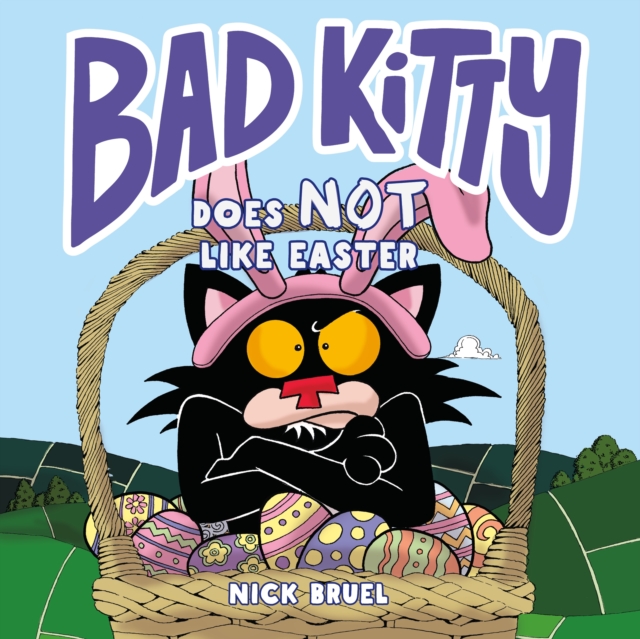 Bad Kitty Does Not Like Easter, Hardback Book