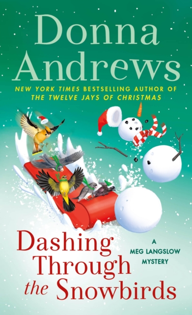Dashing Through the Snowbirds : A Meg Langslow Mystery, Paperback / softback Book