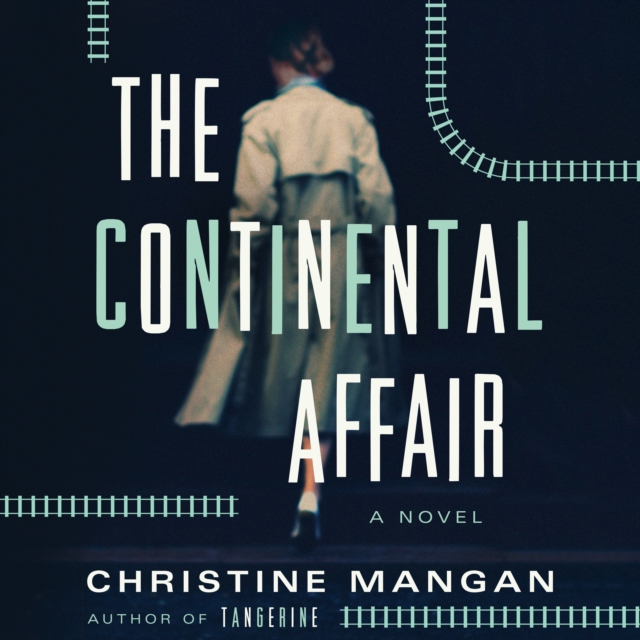 The Continental Affair : A Novel, eAudiobook MP3 eaudioBook