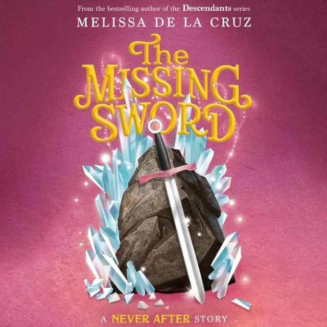 Never After: The Missing Sword, eAudiobook MP3 eaudioBook