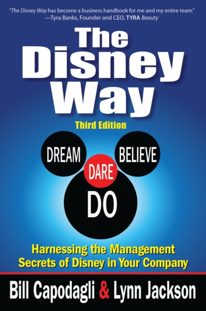 The Disney Way:Harnessing the Management Secrets of Disney in Your Company, Third Edition, EPUB eBook